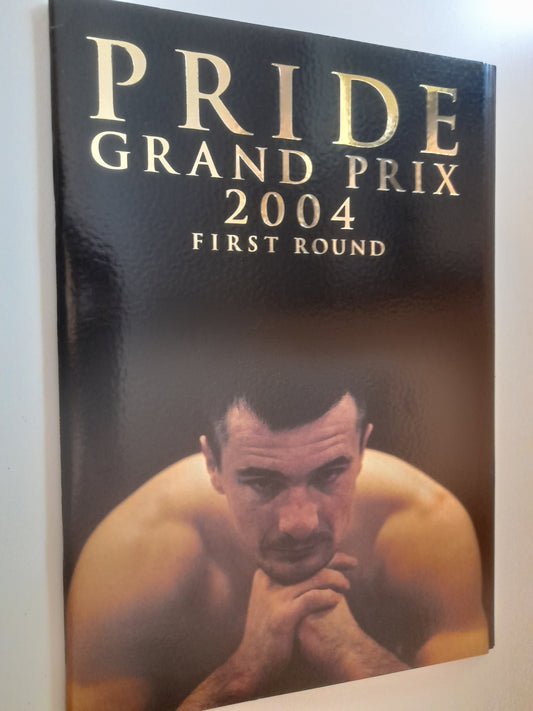 Pride Fighting Championship 2004 GP Opening Round - Official Event Program