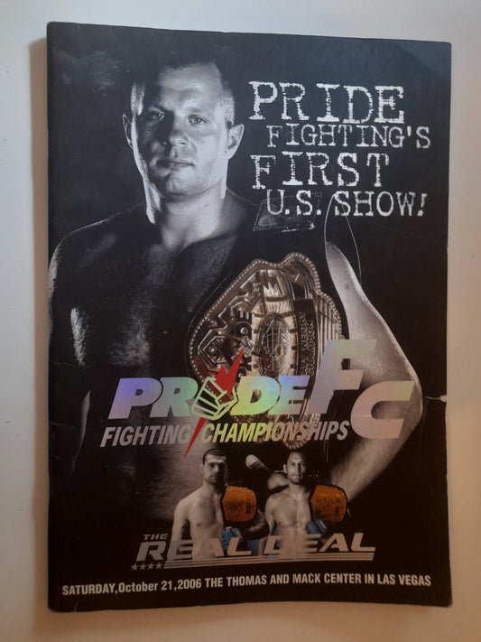 PRIDE Fighting Championship 32 - The Real Deal - Fedor Emilianenko Vs Mark Coleman (2006) - Official Event Program