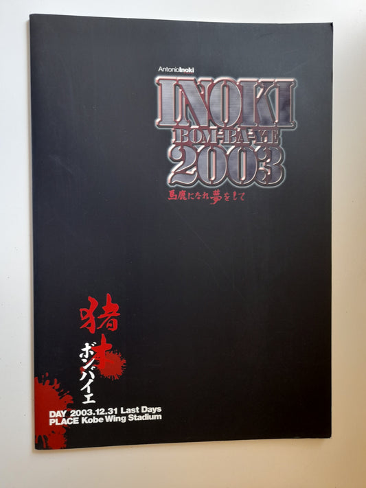 Inoki Bom-Ba-Ye 2003 - Fedor Vs Nagata (2003) - Official Event Program [SALE]