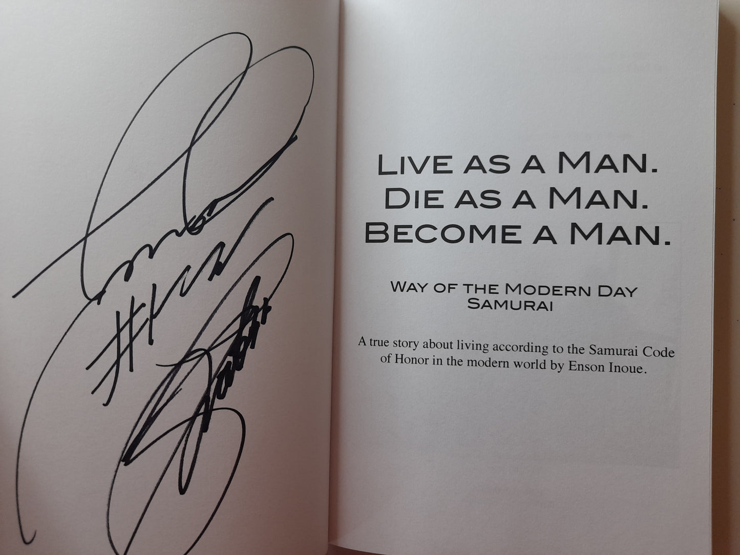 Enson Inoue - Live As A Man, Die As a Man, Become a Man (2015) - Softcover Book [AUTOGRAPHED]