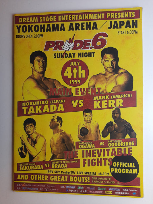 Pride Fighting Championship 6 - Takada Vs Kerr (1999) - Official Event Program